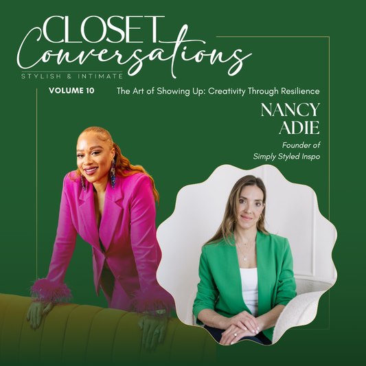 Closet Conversations Volume 10 : The Art Of Showing Up:  Creativity Through Resilence - March 26th