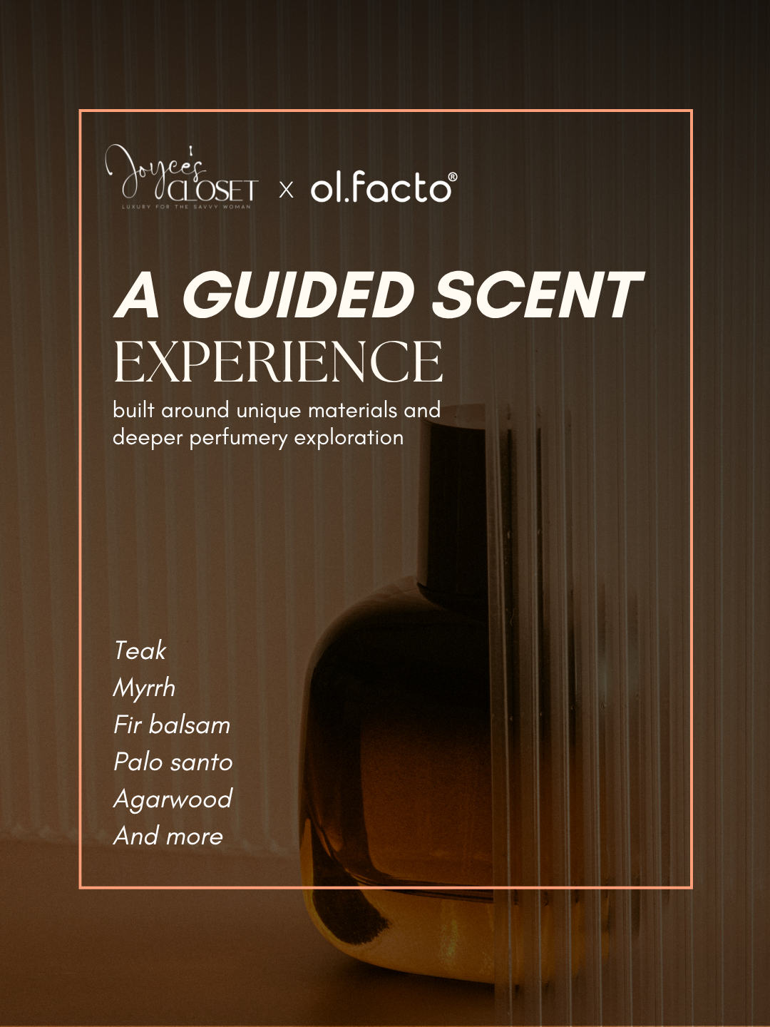 Joyce's Closet x Olfacto Fragrance Workshop Saturday September 26th 5PM