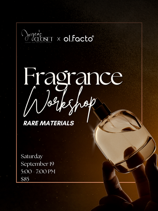 Joyce's Closet x Olfacto Fragrance Workshop Saturday September 26th 5PM